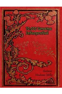 10,000 Dreams Interpreted