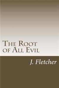 Root of All Evil