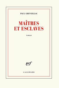 Maitres et esclaves