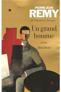 Grand Homme (Un)