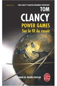 Power Games 6 Sur Le Fil Du Rasoir