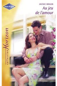 Au Jeu de L'Amour (Harlequin Horizon)