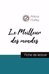 Meilleur des mondes de Aldous Huxley (fiche de lecture et analyse complète de l'oeuvre)