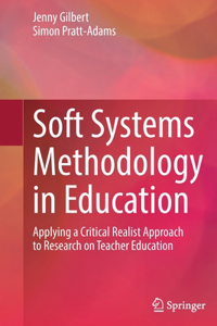 Soft Systems Methodology in Education