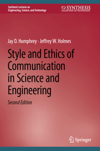 Style and Ethics of Communication in Science and Engineering