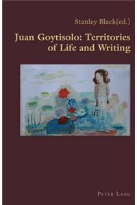 Juan Goytisolo: Territories of Life and Writing