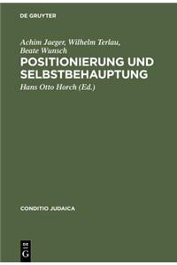 Positionierung Und Selbstbehauptung
