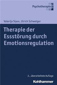 Therapie Der Essstorung Durch Emotionsregulation