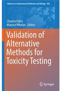 Validation of Alternative Methods for Toxicity Testing