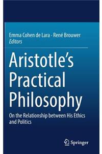 Aristotle’s Practical Philosophy