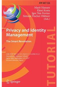 Privacy and Identity Management. the Smart Revolution