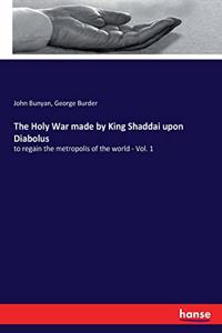 Holy War made by King Shaddai upon Diabolus