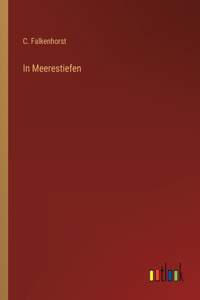 In Meerestiefen