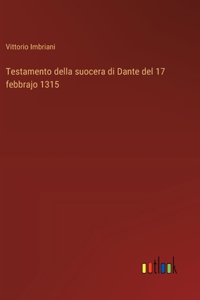 Testamento della suocera di Dante del 17 febbrajo 1315