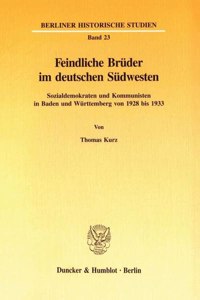 Feindliche Bruder Im Deutschen Sudwesten