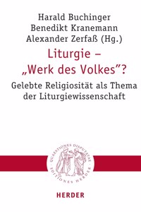 Liturgie - 'Werk Des Volkes'?