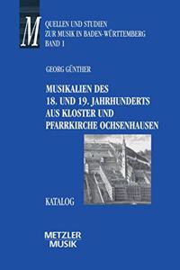 Musikalien Des 18. Und 19. Jahrhunderts Aus Kloster Und Pfarrkirche Ochsenhausen