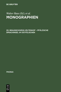 Monographien, 20, Braunschweig-Veltenhof - Pfälzische Sprachinsel im Ostfälischen