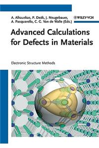 Advanced Calculations for Defects in Materials