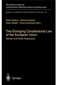 Emerging Constitutional Law of the European Union