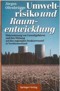 Umweltrisiko und Raumentwicklung