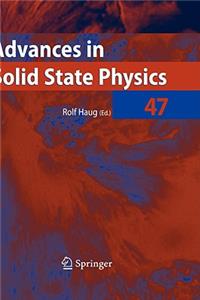 Advances in Solid State Physics 47