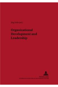 Organizational Development and Leadership