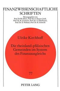 Die Rheinland-Pfaelzischen Gemeinden Im System Des Finanzausgleichs