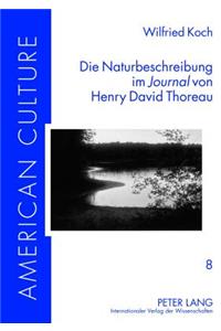 Die Naturbeschreibung Im «Journal» Von Henry David Thoreau