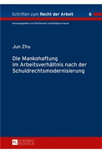 Mankohaftung im Arbeitsverhaeltnis nach der Schuldrechtsmodernisierung