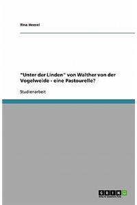 Unter der Linden von Walther von der Vogelweide - eine Pastourelle?