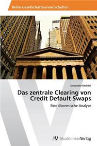 zentrale Clearing von Credit Default Swaps