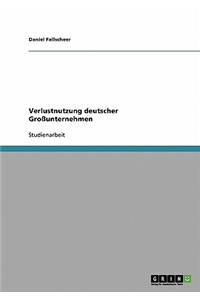 Verlustnutzung deutscher Großunternehmen