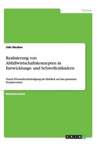 Realisierung von Abfallwirtschaftskonzepten in Entwicklungs- und Schwellenländern