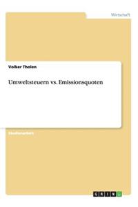 Umweltsteuern vs. Emissionsquoten