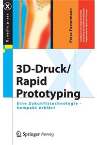 3d-Druck/Rapid Prototyping