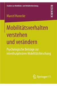 Mobilitätsverhalten Verstehen Und Verändern