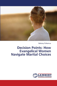 Decision Points