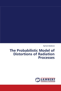 Probabilistic Model of Distortions of Radiation Processes