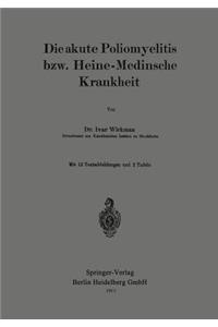 Die Akute Poliomyelitis Bzw. Heine-Medinsche Krankheit