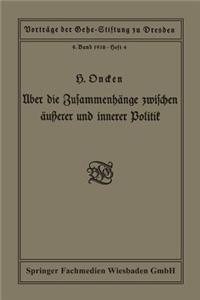 Über die Zusammenhänge zwischen äußerer und innerer Politik
