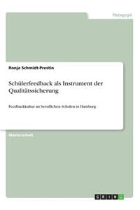 Schülerfeedback als Instrument der Qualitätssicherung