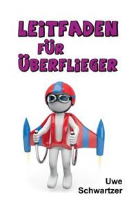 Leitfaden für Überflieger