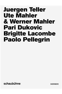 Juergen Teller, Ute & Werner Mahler, Pari Dukovic, Brigitte Lacombe, Paolo Pellegrin