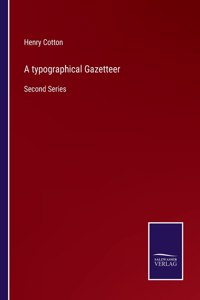 A typographical Gazetteer