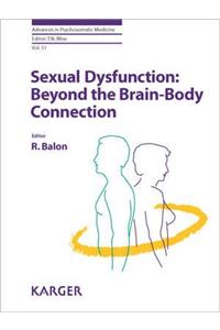 Sexual Dysfunction: Beyond the Brain-Body Connection