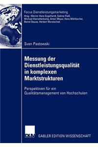 Messung der Dienstleistungsqualität in komplexen Marktstrukturen