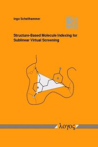 Structure-Based Molecule Indexing for Sublinear Virtual Screening