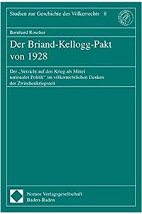 Der Briand-Kellogg-Pakt Von 1928