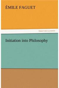 Initiation Into Philosophy